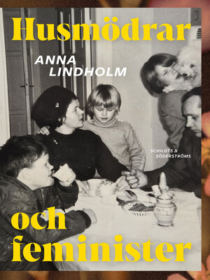 cover image of Husmödrar och feminister